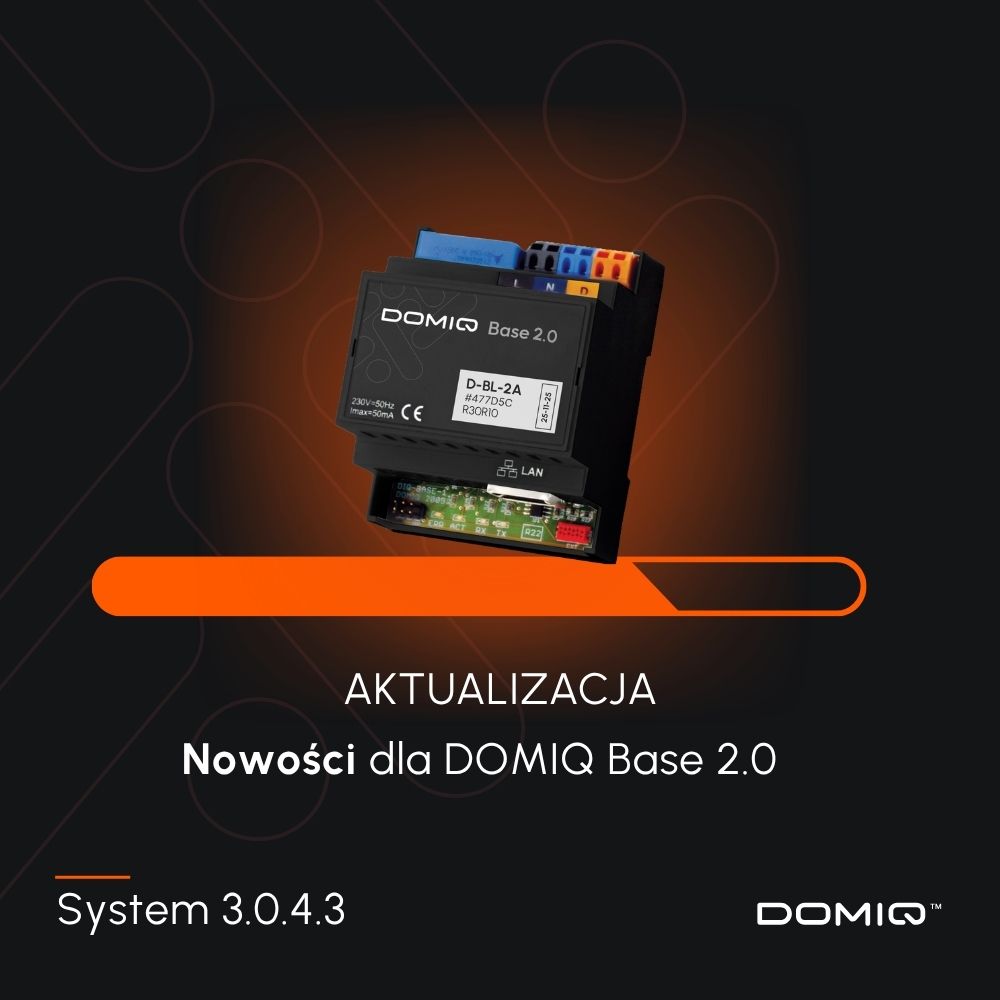 System 3.0.4.3 | DOMIQ Base 2.0 – pakiet aktualizacji
